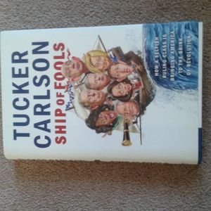 Ship of Fools by Tucker Carlson